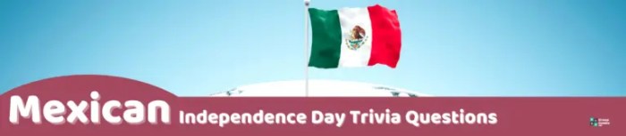 Mexican trivia questions and answers